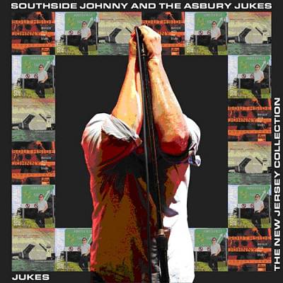 SOUTHSIDE JOHNNY & THE ASBURY JUKES / サウスサイド・ジョニー&ジ・アズベリー・ジュークス / THE NEW JERSEY COLLECTION