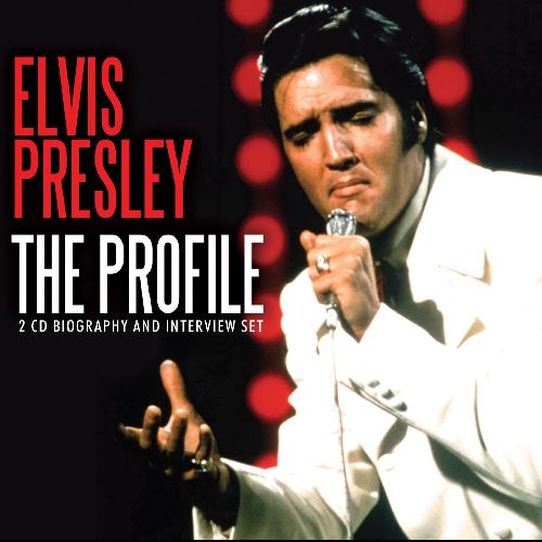 ELVIS PRESLEY / エルヴィス・プレスリー / THE PROFILE