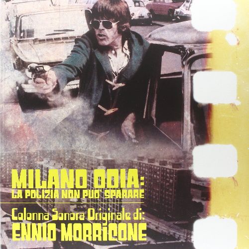 ENNIO MORRICONE / エンニオ・モリコーネ / MILANO ODIA: LA POLIZIA NON PUO' SPARARE (LP)
