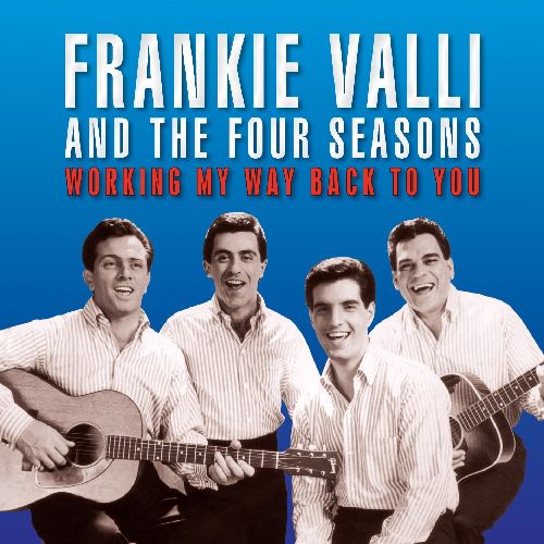 FOUR SEASONS / フォー・シーズンズ / WORKING MY WAY BACK TO YOU (2CD)