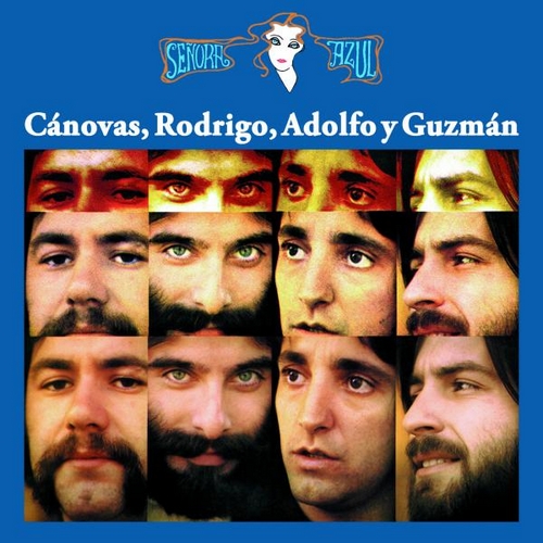 CANOVAS & RODRIGO & ADOLFO & GUZMAN / カノバス & ロドリゴ & アドルフォ & グスマン / SENORA AZUL (40 ANNIVERSARY) (180G LP+CD)
