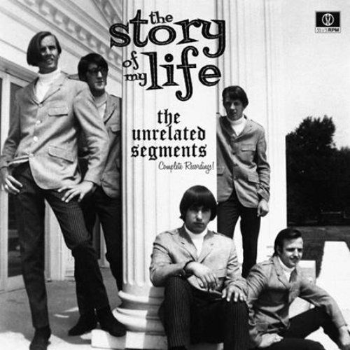 UNRELATED SEGMENTS / THE STORY OF MY LIFE - COMPLETE RECORDINGS