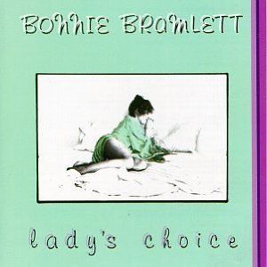 BONNIE BRAMLETT / ボニー・ブラムレット / LADY'S CHOICE / レイディーズ・チョイス