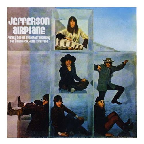 JEFFERSON AIRPLANE / ジェファーソン・エアプレイン / FAMILY DOG AT THE GREAT HIGHWAY SF - JUNE 11TH 1969
