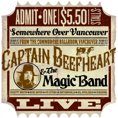 CAPTAIN BEEFHEART (& HIS MAGIC BAND) / キャプテン・ビーフハート / LIVE FROM VANCOUVER 1973