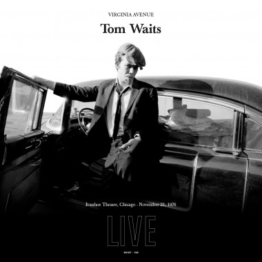 TOM WAITS / トム・ウェイツ / VIRGINIA AVENUE: LIVE AT THE IVANHOE THEATRE, CHICAGO, IL - NOVEMBER 21, 1976 (CD)