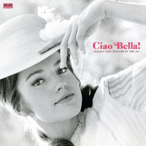 V.A. (ACE BEAT GIRLS) / CIAO BELLA! - ITALIAN GIRL SINGERS OF THE 60S (LP)