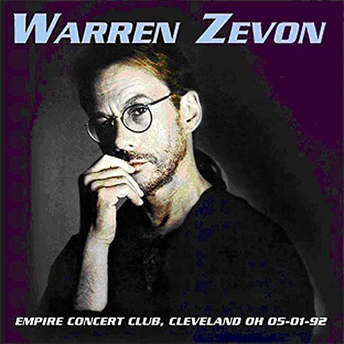 WARREN ZEVON / ウォーレン・ジヴォン / EMPIRE CONCERT CLUB, CLEVELAND OH 05-01-92