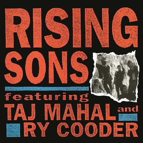 RISING SONS (RY COODER & TAJ MAHAL) / ライジング・サンズ FEAT. タジ・マハール&ライ・クーダー / RISING SONS (180G 2LP)