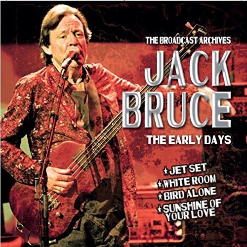 JACK BRUCE / ジャック・ブルース / THE EARLY DAYS
