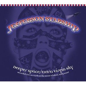 JEFFERSON STARSHIP / ジェファーソン・スターシップ / DEEPER SPACE, EXTRA VIRGIN SKY