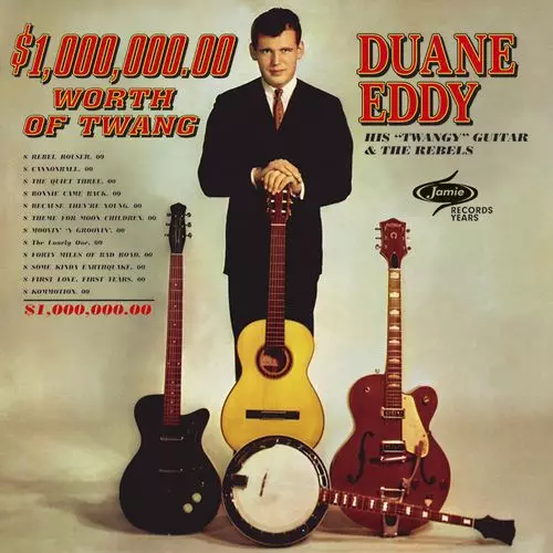 DUANE EDDY / デュアン・エディ / $1,000,000,00 ワース・オブ・トゥワング
