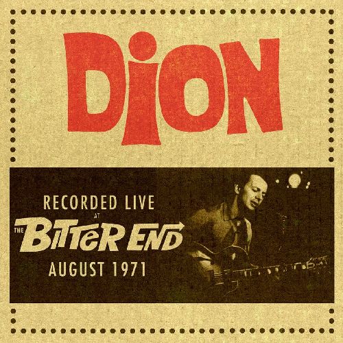 DION (DION DIMUCCI) / ディオン / RECORDED LIVE AT THE BITTER END AUGUST 1971