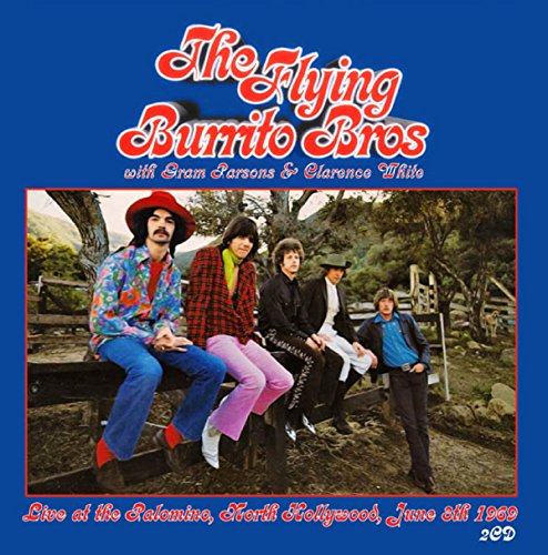 FLYING BURRITO BROTHERS / フライング・ブリトウ・ブラザーズ / LIVE AT THE PALOMINO, NORTH HOLLYWOOD, JUNE 8TH 1969 (2CD)