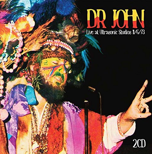 DR. JOHN / ドクター・ジョン / LIVE AT ULTRASONIC STUDIOS 11/6/73 (2CD)