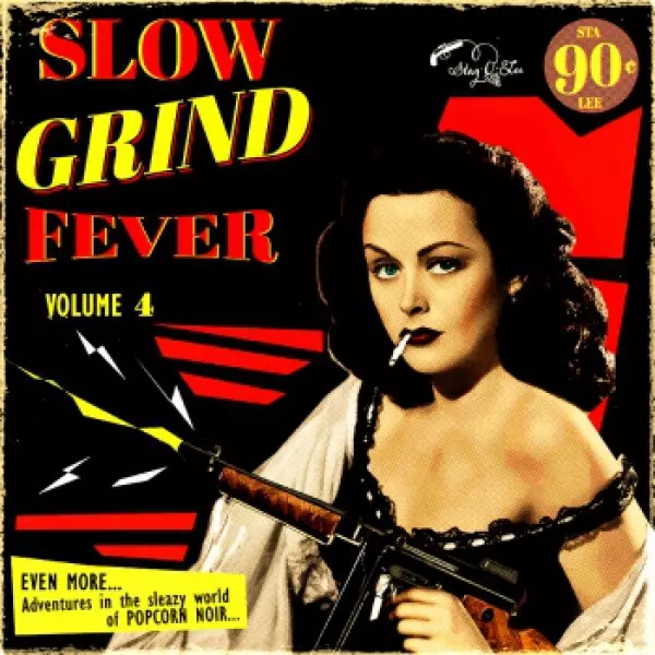 V.A. (GARAGE) / SLOW GRIND FEVER, VOL. 4 (LP)