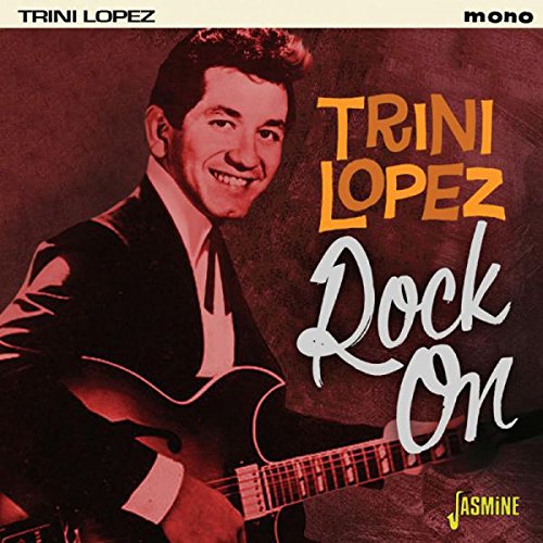 TRINI LOPEZ / トリニ・ロペス / ROCK ON