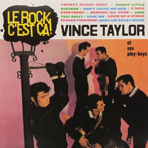 VINCE TAYLOR & THE PLAYBOYS / LE ROCK C'EST CA (LP)