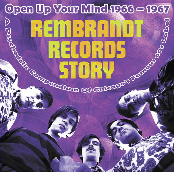 V.A. (PSYCHE) / REMBRANDT RECORDS STORY: OPEN UP YOUR MIND 1966-67 (LP+ 7")