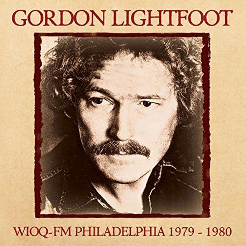 GORDON LIGHTFOOT / ゴードン・ライトフット / WIOQ-FM PHILADELPHIA 1979 - 1980