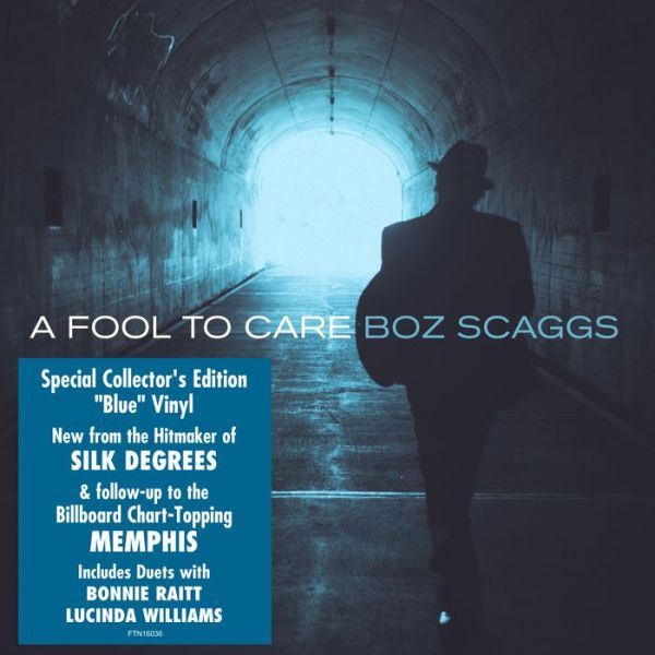 BOZ SCAGGS / ボズ・スキャッグス / A FOOL TO CARE (SPECIAL COLLECTOR'S EDITION BLUE VINYL)