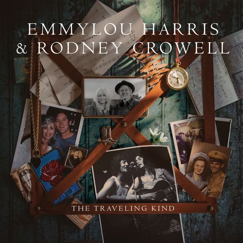 EMMYLOU HARRIS + RODNEY CROWELL / THE TRAVELLING KIND