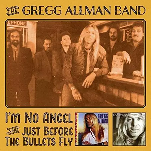 GREGG ALLMAN BAND / グレッグ・オールマン・バンド / I'M NO ANGEL + JUST BEFORE THE BULLETS FLY (2CD)