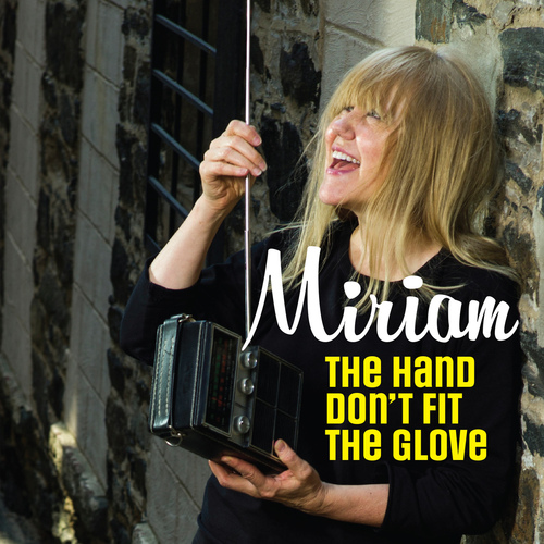 MIRIAM / HAND DON'T FIT THE GLOVE / TAKE ME FOR A LITTLE WHILE