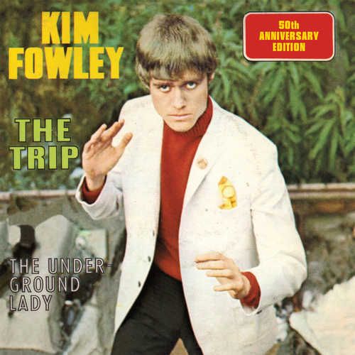 KIM FOWLEY / キム・フォーリー / THE TRIP / UNDERGROUND LADY