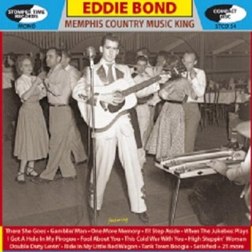 EDDIE BOND / エディー・ボンド / MEMPHIS COUNTRY MUSIC KING