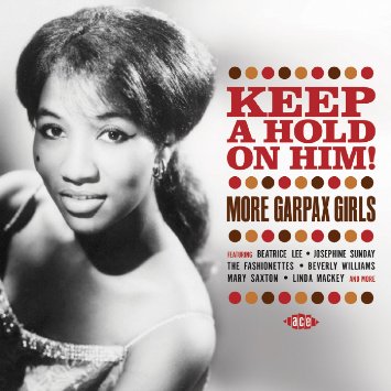 V.A. (GIRL POP/FRENCH POP) / KEEP A HOLD ON HIM! (MORE GARPAX GIRLS)
