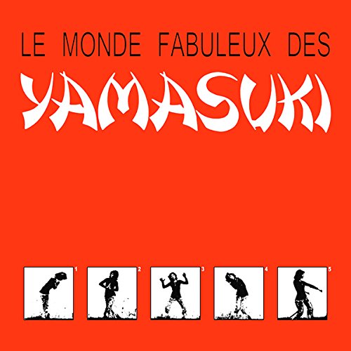 LE MONDE FABULEUX DES YAMASUKI (LP)/YAMASUKI SINGERS/ヤマスキ・シンガーズ｜OLD  ROCK｜ディスクユニオン・オンラインショップ｜diskunion.net