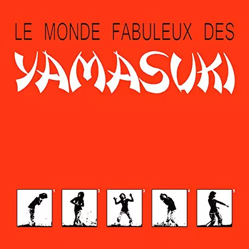 Amazon.co.jp: Le Monde Fabuleux Des YAMASUKI~素晴らしき