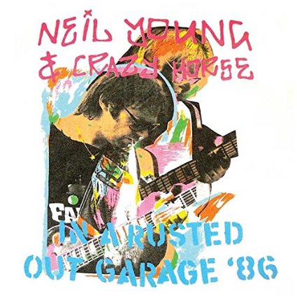 NEIL YOUNG (& CRAZY HORSE) / ニール・ヤング / IN A RUSTED OUT GARAGE '86 (180G 2LP)