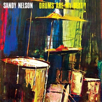 SANDY NELSON / サンディ・ネルソン / DRUMS ARE MY BEAT