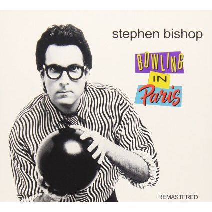 STEPHEN BISHOP / スティーヴン・ビショップ / BOWLING IN PARIS