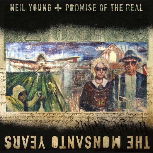 NEIL YOUNG + PROMISE OF THE REAL / ニール・ヤング+プロミス・オブ・ザ・リアル / THE MONSANTO YEARS (CD+DVD)