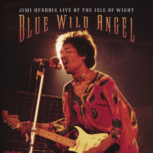 Blue Wild Angel Jimi Hendrix Live At The Isle Of Wight Jimi Hendrix Jimi Hendrix Experience ジミ ヘンドリックス ジミ ヘンドリックス エクスペリエンス Old Rock ディスクユニオン オンラインショップ Diskunion Net