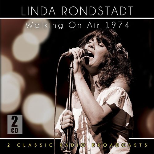 LINDA RONSTADT / リンダ・ロンシュタット / WALKING ON AIR 1974 (CD)