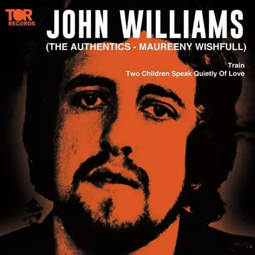 JOHN WILLIAMS / TRAIN / TWO CHILDREN SPEAK QUIETLY OF LOVE