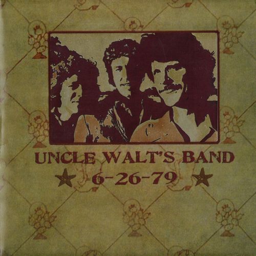 UNCLE WALT'S BAND / 6-26-79 (CDR)