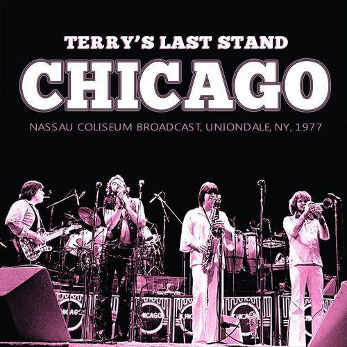 CHICAGO / シカゴ / TERRYS LAST STAND (2CD)