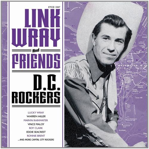 LINK WRAY / リンク・レイ / LINK WRAY & FRIENDS - D.C. ROCKERS
