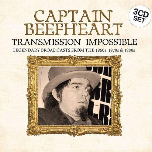 CAPTAIN BEEFHEART (& HIS MAGIC BAND) / キャプテン・ビーフハート / TRANSMISSION IMPOSSIBLE - LEGENDARY BROADCASTS FROM THE 1960S, 1970S & 1980S (3CD)