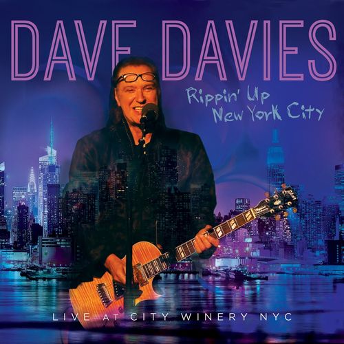DAVE DAVIES / デイヴ・デイヴィス / RIPPIN UP NEW YORK CITY: LIVE AT THE CITY WINERY