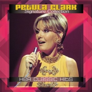 PETULA CLARK / ペトゥラ・クラーク / SIGNATURE COLLECTION : HER CLASSICAL HITS (180G LP)