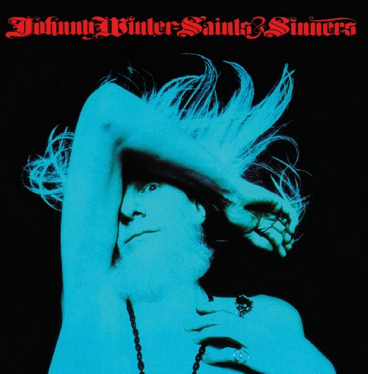 JOHNNY WINTER / ジョニー・ウィンター / SAINTS & SINNERS