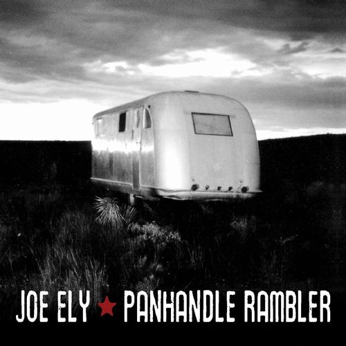 JOE ELY / PANHANDLE RAMBLER