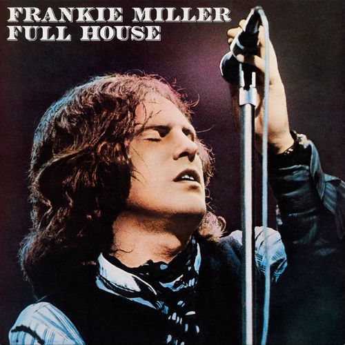 FRANKIE MILLER / フランキー・ミラー / FULL HOUSE (180G LP)