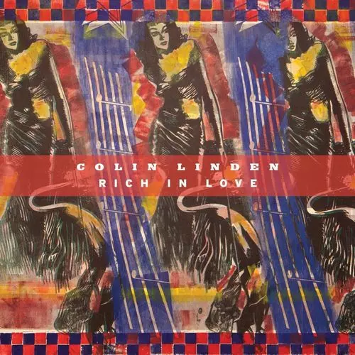 COLIN LINDEN / コリン・リンデン / RICH IN LOVE